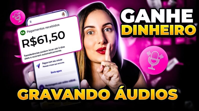 R$60 DINHEIRO EXTRA FÁCIL COM ÁUDIOS | Projeto pra Iniciante ganhar dinheiro online pelo celular